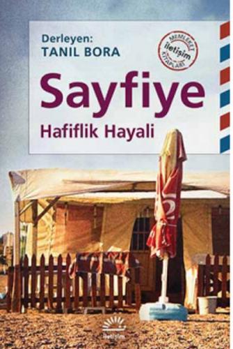 Sayfiye Hafiflik Hayali