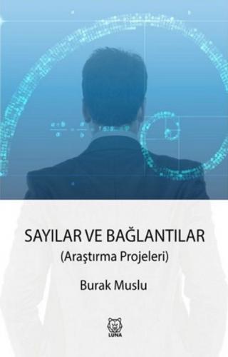 Sayılar ve Bağlantılar - Araştırma Projeleri