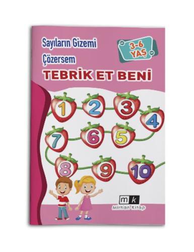 Sayıların Gizemi Çözersem Tebrik Et Beni 3-6 Yaş