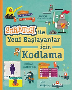 Scratch ile Yeni Başlayanlar İçin Kodlama