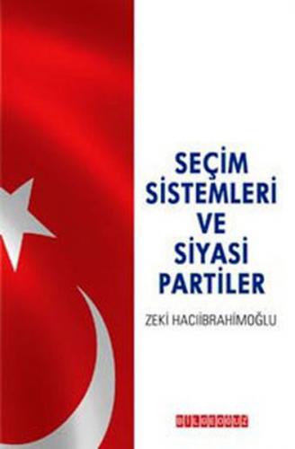 Seçim Sistemleri ve Siyasi Partiler