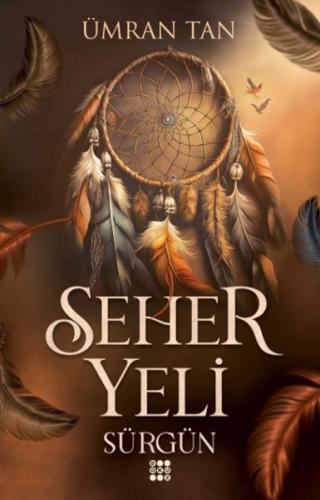 Seher Yeli -Sürgün