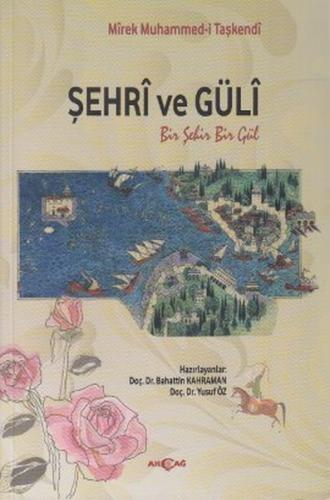 Şehri ve Güli