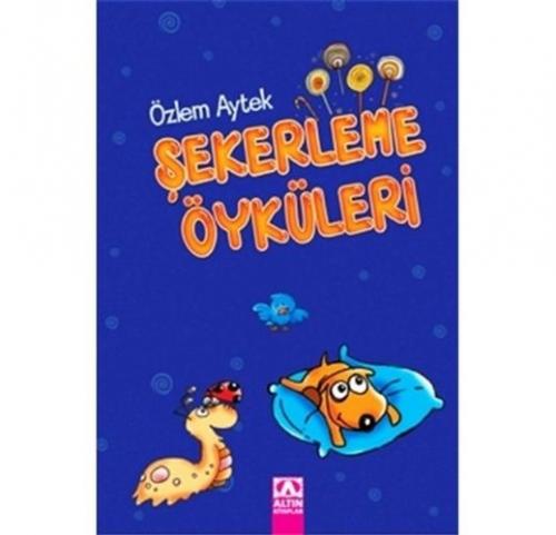 Şekerleme Öyküleri Tek Kitap Ciltli ( Mavi )