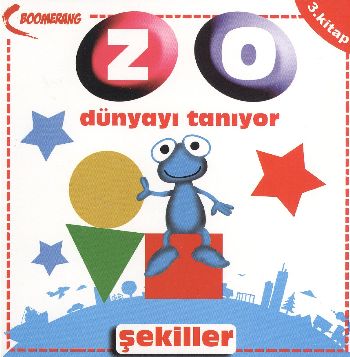 Şekiller / Zo Dünyayı Tanıyor- 3. Kitap