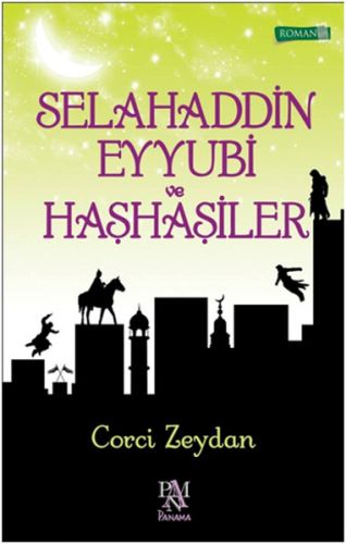 Selahaddin Eyyubi ve Haşhaşiler