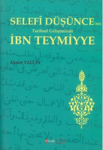 Selefi Düşünce'nin Tarihsel Gelişiminde İbn Teymiyye