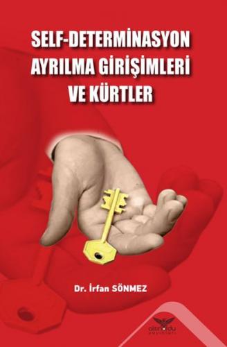 Self - Determinasyon Ayrılma Girişimleri ve Kürtler