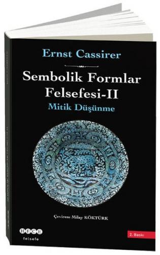 Sembolik Formlar Felsefesi 2 - Mitik Düşünme - Ciltli