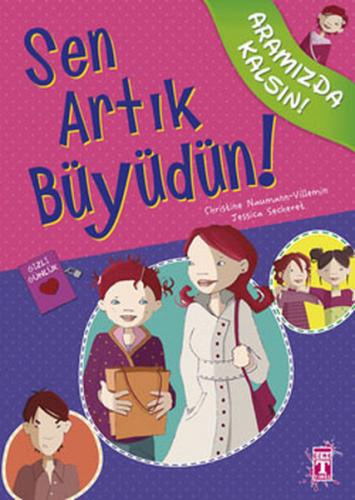 Sen Artık Büyüdün! / Aramızda Kalsın