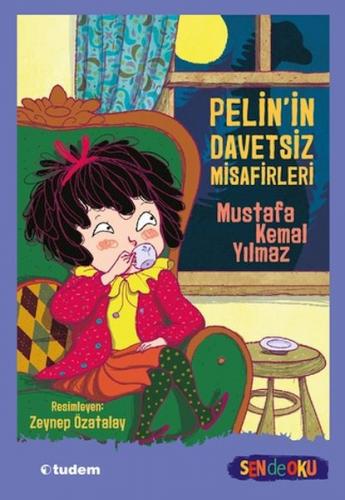 Sen de Oku - Pelin'in Davetsiz Misafirleri