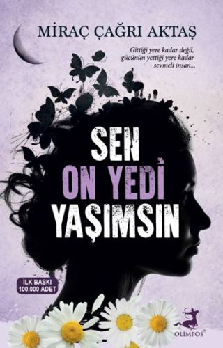 Sen On Yedi Yaşımsın (Kampanyalı İADESİZ)