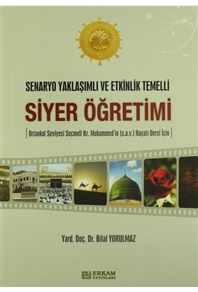 Senaryo Yaklaşımlı ve Etkinlik Temelli Siyer Öğretimi