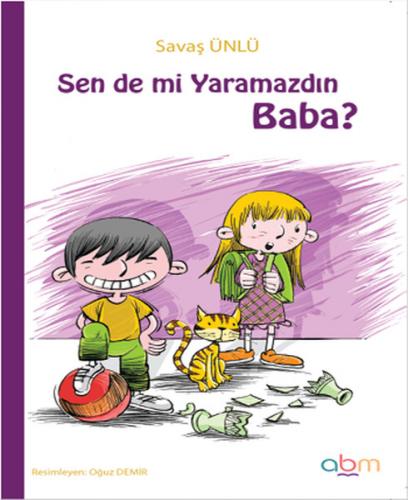 Sende mi Yaramazdın Baba?