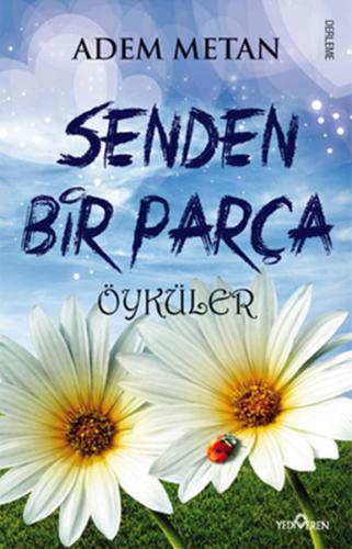 Senden Bir Parça Öyküler