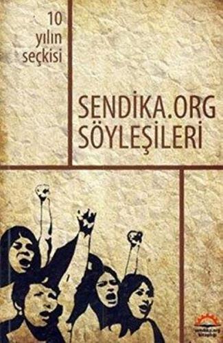 Sendika.Org Söyleşileri