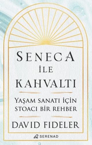 Seneca İle Kahvaltı