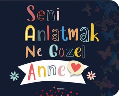 Seni Anlatmak Ne Güzel Anne