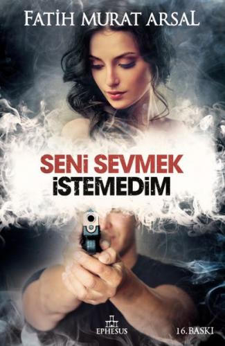 Seni Sevmek İstemedim (Ciltli)