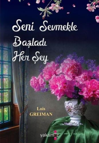 Seni Sevmekle Başladı Her Şey