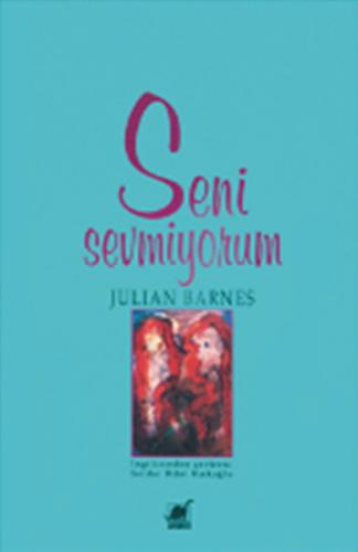 Seni Sevmiyorum