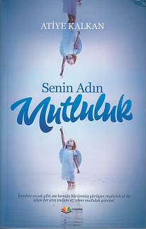 Senin Adın Mutluluk