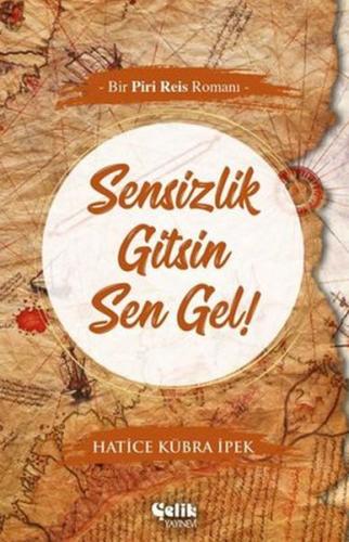 Sensizlik Gitsin Sen Gel!