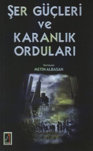 Şer Güçleri ve Karanlık Orduları