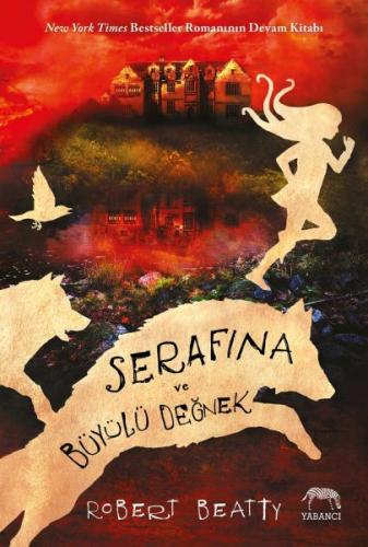 Serafina ve Büyülü Değnek (Ciltli)