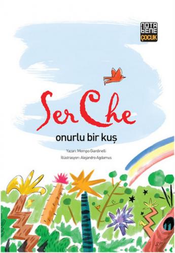 SerChe - Onurlu Bir Kuş