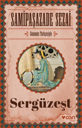 Sergüzeşt (Günümüz Türkçesiyle)