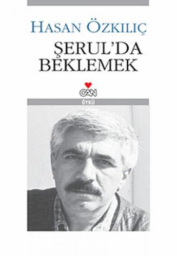 Şerul'da Beklemek