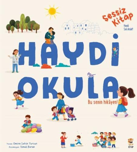 Sessiz Kitap Haydi Okula