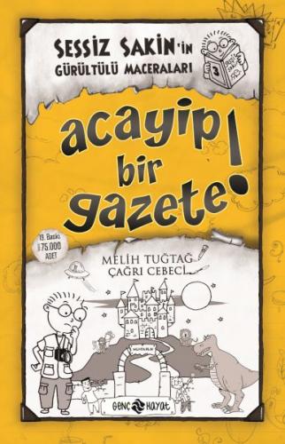 Sessiz Sakin’in Gürültülü Maceraları 3 - Acayip Bir Gazete!