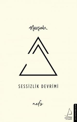 Sessizlik Devrimi - Nefs