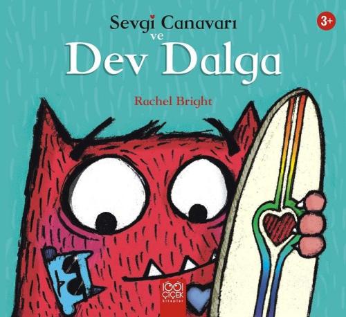 Sevgi Canavarı ve Dev Dalga – Sevgi Canavarı