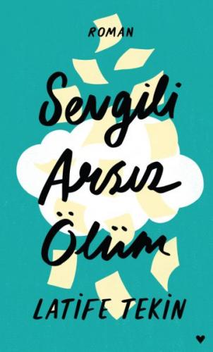 Sevgili Arsız Ölüm - Ciltli