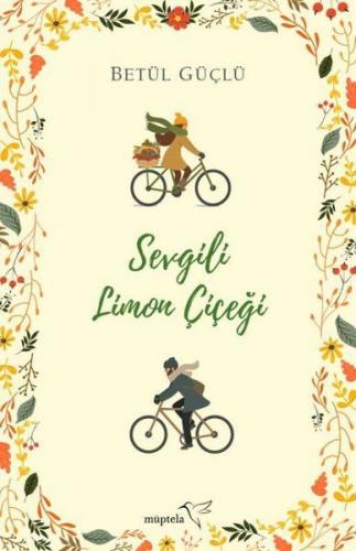 Sevgili Limon Çiçeği - Ciltli