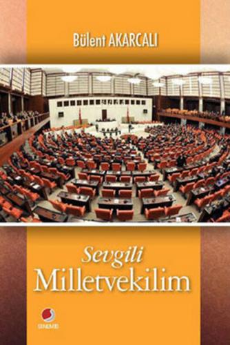 Sevgili Milletvekilim