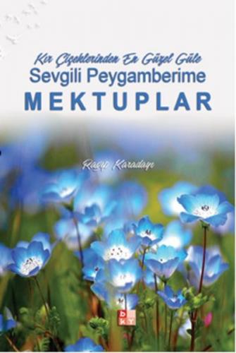 Sevgili Peygamberime Mektuplar