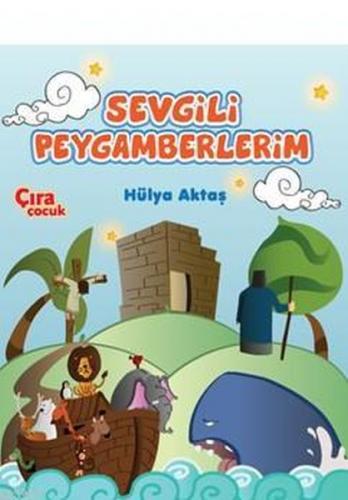 Sevgili Peygamberlerim