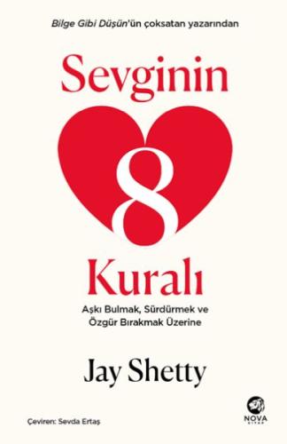 Sevginin 8 Kuralı – Aşkı Bulmak, Sürdürmek ve Özgür Bırakmak Üzerine