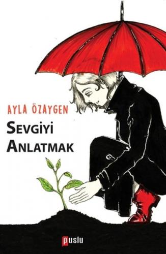 Sevgiyi Anlatmak