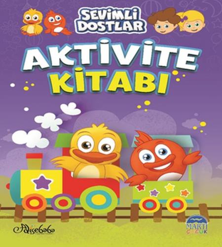 Sevimli Dostlar Aktivite Kitabı 2