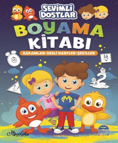 Sevimli Dostlar Boyama Kitabı - Rakamlar-Sesli Harfler-Şekiller