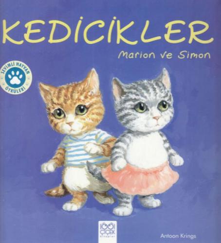 Sevimli Hayvan Öyküleri -Kedicikler Marion ve Simon