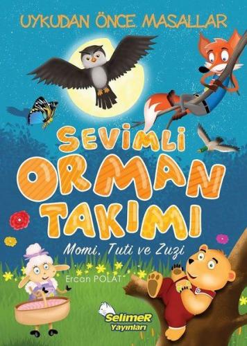 Sevimli Orman Takımı - Momi, Tuti, Zuzi