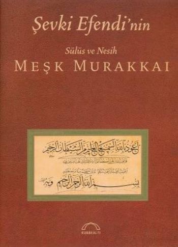 Şevki Efendinin Sülüs Ve Nesih Meşk Murakkaı