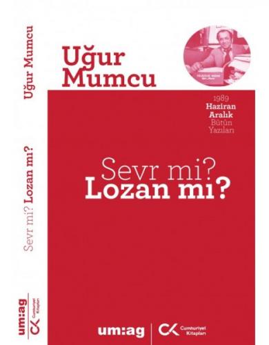 Sevr mi? Lozan mı?