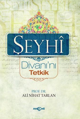 Şeyhi Divanı’nı Tetkik